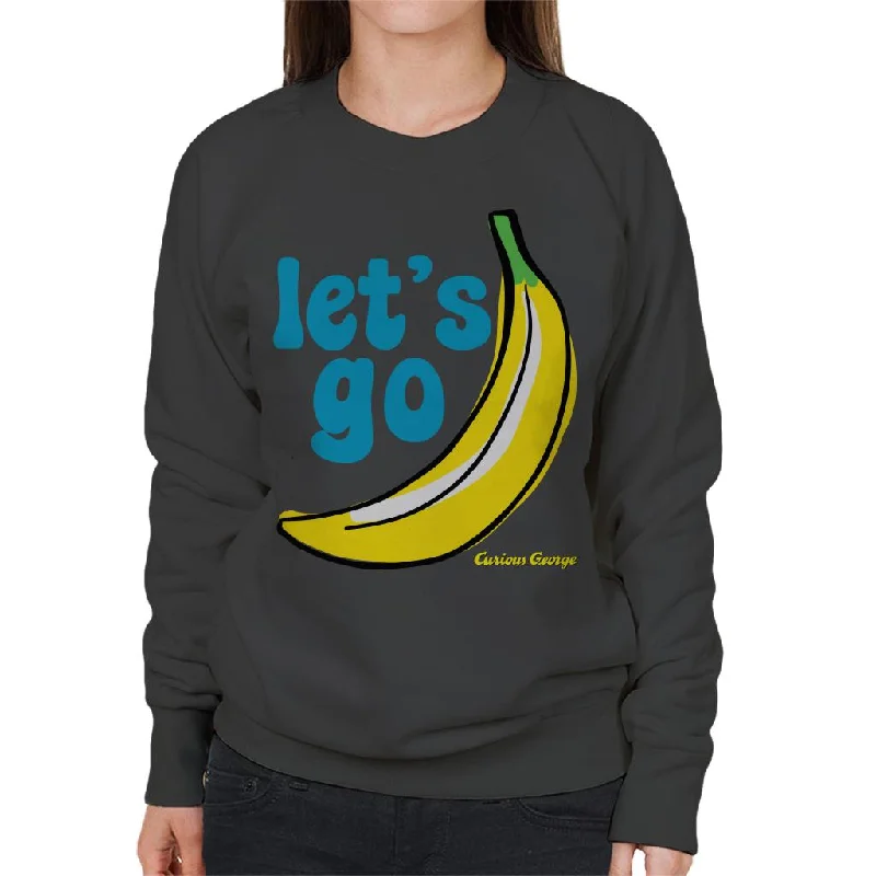 Discount Extravaganza activewear hoodieCurious George Let's Go Banana Women's Sweatshirt Discount Extravaganza activewear hoodieCurious George Let's Go Banana Women's Sweatshirt